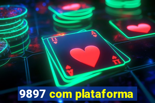 9897 com plataforma